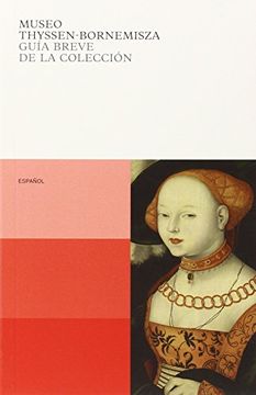 portada Guía Breve de la Colección. Museo Thyssen-Bornemisza (in Spanish)