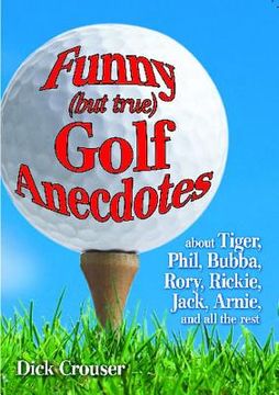 portada funny (but true) golf anecdotes (en Inglés)