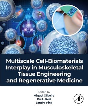 portada Multiscale Cell-Biomaterials Interplay in Musculoskeletal Tissue Engineering and Regenerative Medicine (en Inglés)