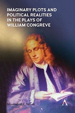 portada Imaginary Plots and Political Realities in the Plays of William Congreve (en Inglés)