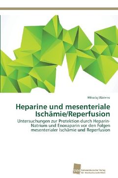 portada Heparine Und Mesenteriale Ischamie/Reperfusion
