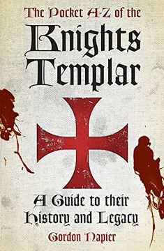 portada The Pocket A–Z of the Knights Templar: A Guide to Their History and Legacy