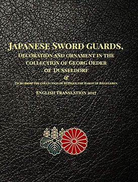 portada Japanese Sword Guards, Decoration and Ornament in the Collection of Georg Oeder of Dusseldorf 1916 (en Inglés)