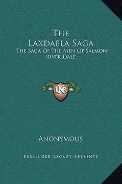 portada the laxdaela saga: the saga of the men of salmon river dale