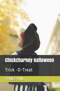 portada Chickcharney Halloween: Trick -O-Treat (in English)
