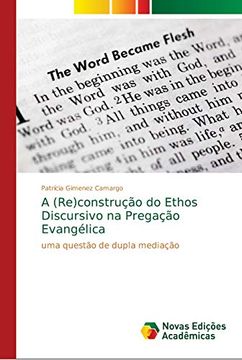 portada A (Re)Construção do Ethos Discursivo na Pregação Evangélica