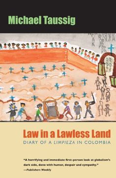 portada Law in a Lawless Land: Diary of a Limpieza in Colombia (en Inglés)