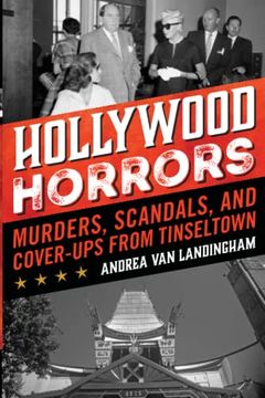 portada Hollywood Horrors: Murders, Scandals, and Cover-Ups From Tinseltown (en Inglés)