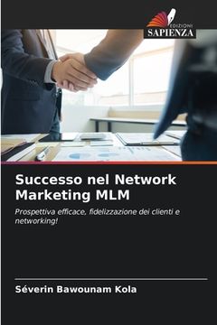 portada Successo nel Network Marketing MLM (en Italiano)