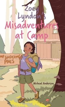 portada Zoey Lyndon's Misadventures at Camp (en Inglés)