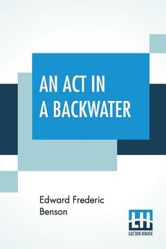 portada An Act In A Backwater (en Inglés)