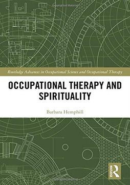 portada Occupational Therapy and Spirituality (Routledge Advances in Occupational Science and Occupational Therapy) 