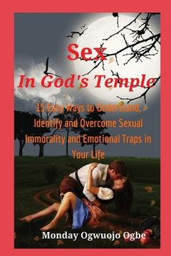 portada Sex in God's Temple - 15 Easy Ways to Understand, Identify and Overcome Sexual Immorality