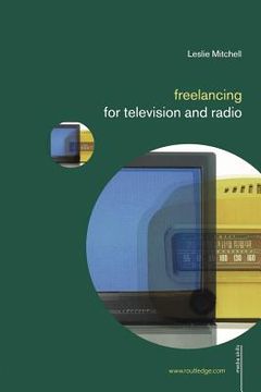 portada freelancing for television and radio (in English)