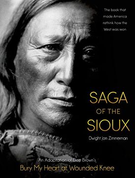 portada Saga of the Sioux: An Adaptation from Dee Brown's Bury My Heart at Wounded Knee