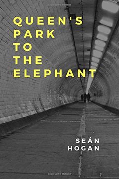 portada Queen's Park to The Elephant