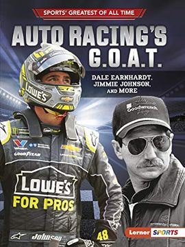 portada Auto Racing's G.O.A.T.: Dale Earnhardt, Jimmie Johnson, and More