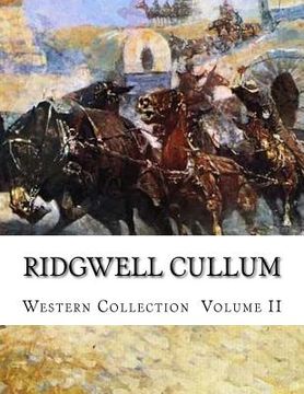 portada Ridgwell Cullum, Western Collection Volume II (en Inglés)
