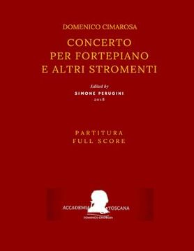 portada Cimarosa: Concerto Per Fortepiano E Altri Stromenti (Full Score - Partitura)