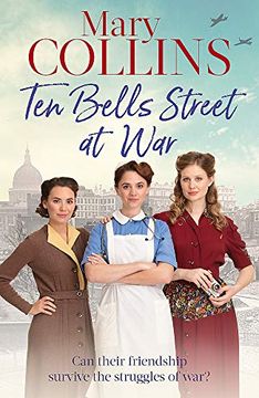 portada Ten Bells Street at war (The Spitalfields Sagas) 