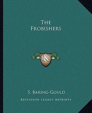 portada the frobishers (en Inglés)