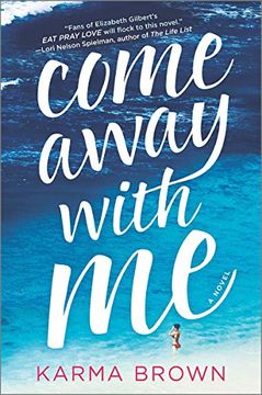 portada Come Away With me: A Novel (en Inglés)