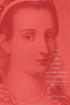 portada Sonnets for Michelangelo: A Bilingual Edition (The Other Voice in Early Modern Europe) (en Inglés)