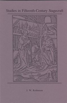 portada Studies in Fifteenth-Century Stagecraft (Early Art, Drama, and Music Monograph Series, 14)