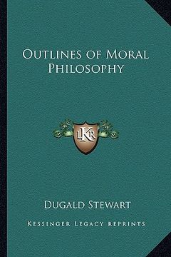 portada outlines of moral philosophy (in English)