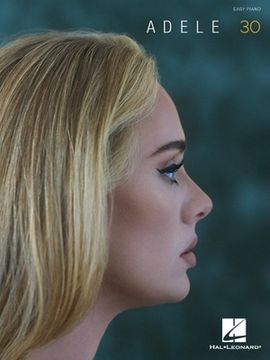 portada Adele - 30: Easy Piano Songbook with Lyrics (en Inglés)