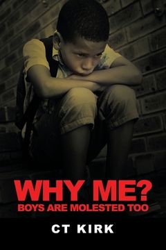 portada Why Me?: Boys Are Molested Too (en Inglés)