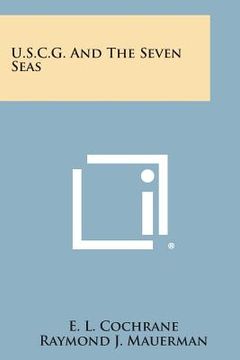 portada U.S.C.G. And The Seven Seas (en Inglés)