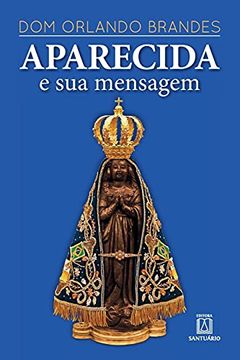 portada Aparecida e sua Mensagem (in Portuguese)