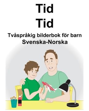 portada Svenska-Norska Tid/Tid Tvåspråkig bilderbok för barn (in Swedish)