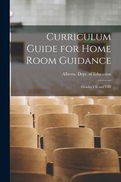 portada Curriculum Guide for Home Room Guidance: Grades VII and VIII (en Inglés)