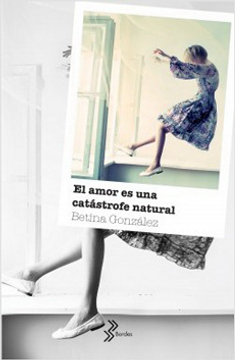 portada El Amor es una Catastrofe Natural (in Spanish)