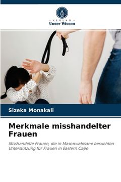 portada Merkmale misshandelter Frauen (en Alemán)