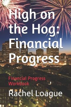 portada High on the Hog: Financial Progress (en Inglés)
