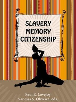 portada Slavery, Memory, Citizenship (en Inglés)