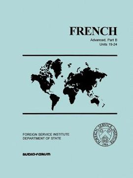 portada French: Advanced, Part B Units 19-24