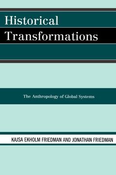 portada Historical Transformations: The Anthropology of Global Systems (en Inglés)