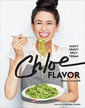 portada Chloe Flavor: Saucy, Crispy, Spicy, Vegan (in English)