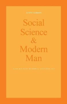 portada Social Science and Modern Man: Alan b. Plaunt Memorial Lectures 1969 (en Inglés)