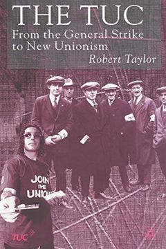 portada The Tuc: From the General Strike to new Unionism (en Inglés)