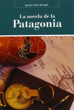 portada La novela de la Patagonia