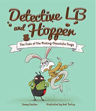 Detective lb and Hopper: The Case of the Missing Chocolate Frogs (Detective lb & Hopper) (en Inglés)
