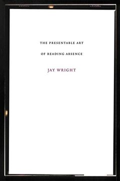 portada The Presentable art of Reading Absence (en Inglés)