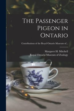 portada The Passenger Pigeon in Ontario (en Inglés)