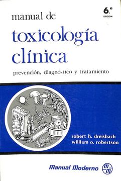 Manual de toxicologia clinica de dreisbach. 7¬ ed. [ Livre importé  dŽEspagne ]: 9789707290389: Bev-Lorraine True: Books 
