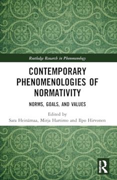 portada Contemporary Phenomenologies of Normativity (Routledge Research in Phenomenology) (in English)
